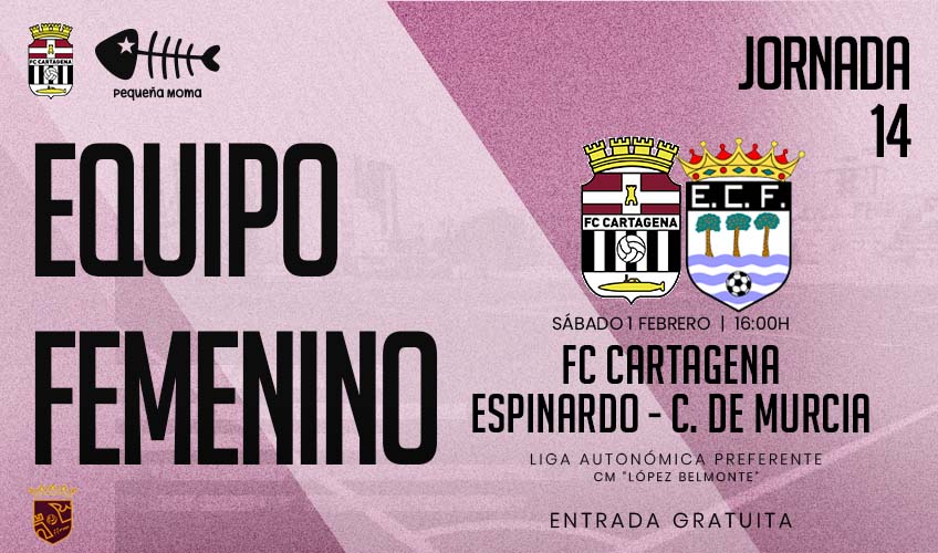 FEMENINO | 🏴🏳️
#Jornada14 #AutonómicaPreferente #CorrerYCreer

⚽️#FCCartagenaFEM🆚<a href="/EspinardoCF1/">EspinardoCF Total Sport Center</a> 
  
📅Sábado, 1 de febrero
⏱️16:00 horas              
🏟️CM "López Belmonte"
<a href="/PequenaMoma/">Pequeña Moma</a>