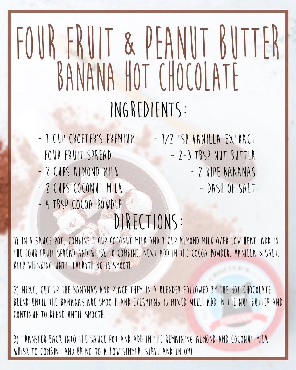 croftersorganic's tweet photo. Hot chocolate weather is upon us!❄️☕ Get your fuzzy socks and sweater on &amp; cozy up with a mug of our Four Fruit Peanut Butter and Banana Hot Chocolate. Swipe for the recipe. ⬅️

#Crofters #CroftersOrganic #CroftersRecipe #HotChocolate https://t.co/QJXd6zxBIt
