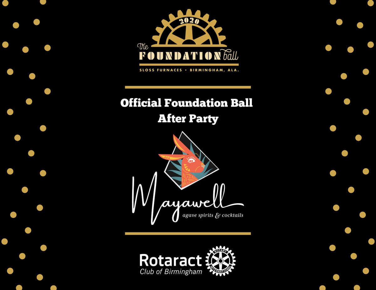 rotaractbhm's tweet photo. Looking for something to do after the Foundation Ball? Join us for the OFFICIAL Foundation Ball After Party at Mayawell in Lakeview! Official after party is 11pm-1am. Tap the link in our bio to purchase tickets, after party included! We hope you are #ready2party! https://t.co/4hPVcecOrg