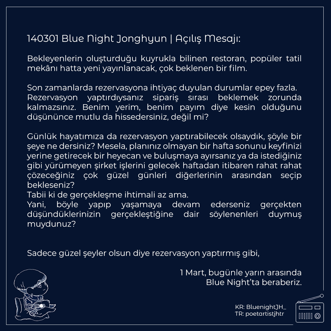 "Günlük hayatımıza da rezervasyon yaptırabilecek olsaydık, şöyle bir şeye ne dersiniz?"