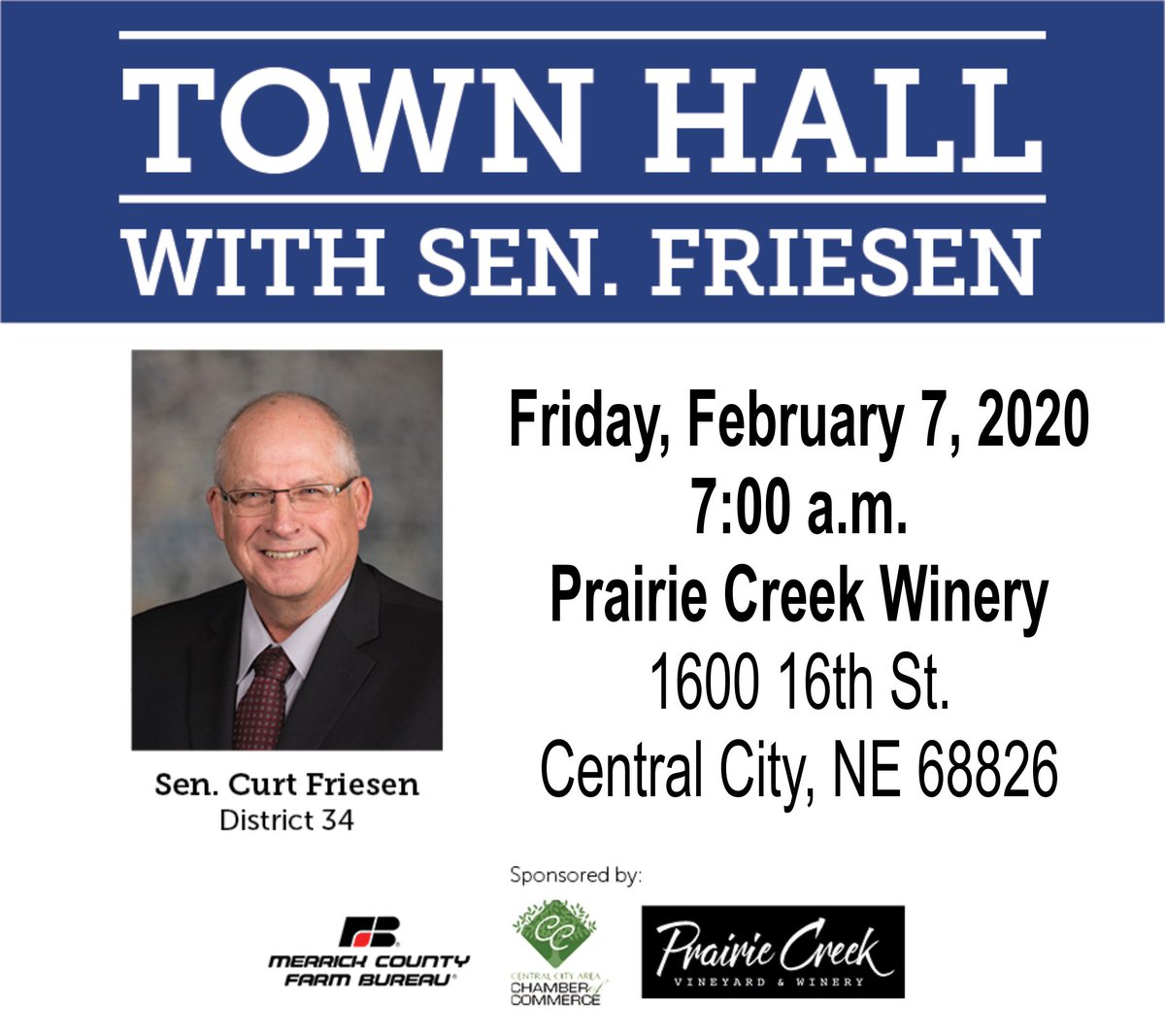Join us for a town hall meeting with Senator Friesen one week from today - Friday, February 7th at 7:00 a.m. at Prairie Creek Winery. Sen. Friesen will answer questions from constituents and give an update on his work at the Legislature.