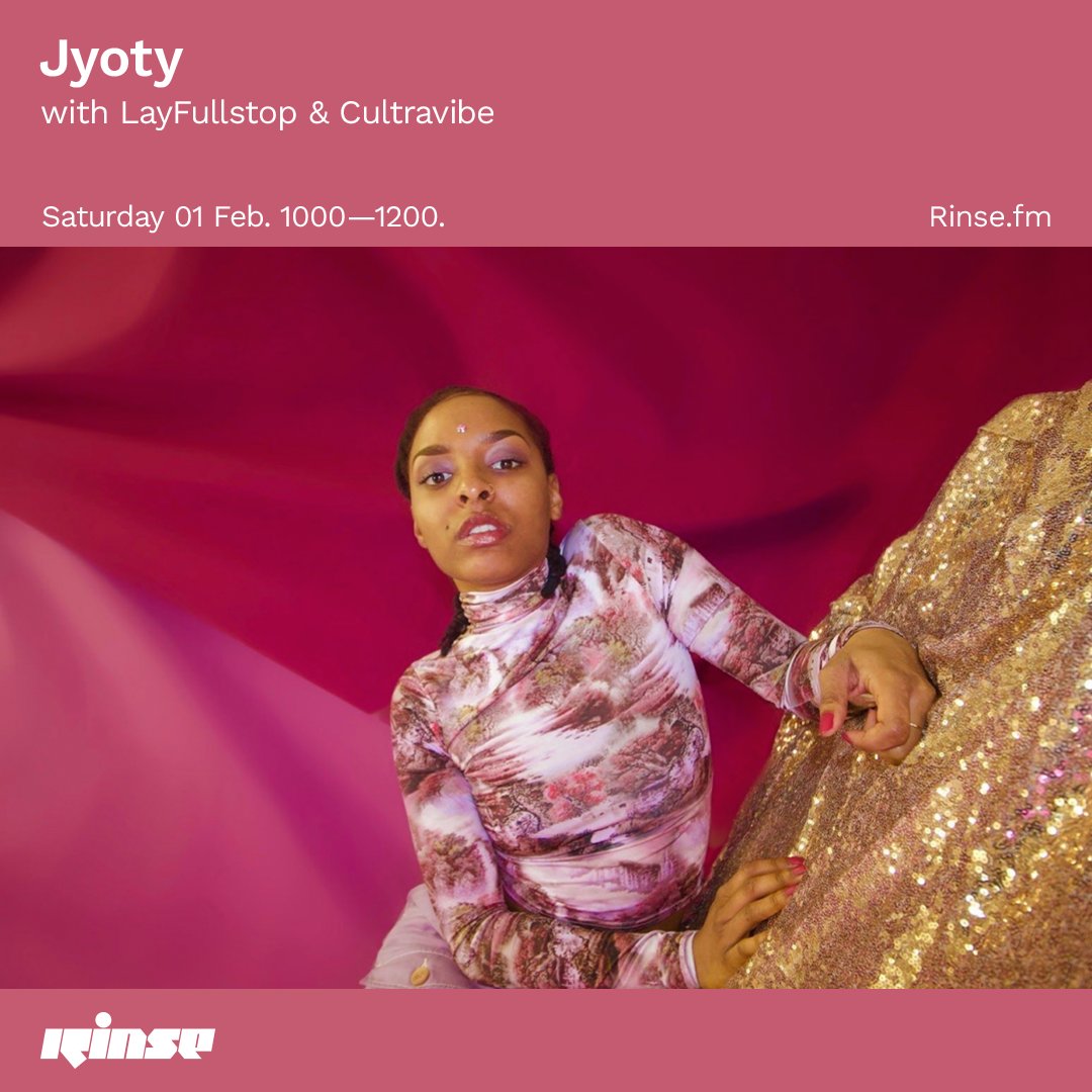 Up next at 10AM it's <a href="/BecauseJyoty/">Jyoty Singh</a> with <a href="/LayFullStop/">LayFullstop</a> &amp; <a href="/cultravibe/">CULTRAVIBE</a> on rinse.fm/player &amp; 106.8FM

#RinseFM