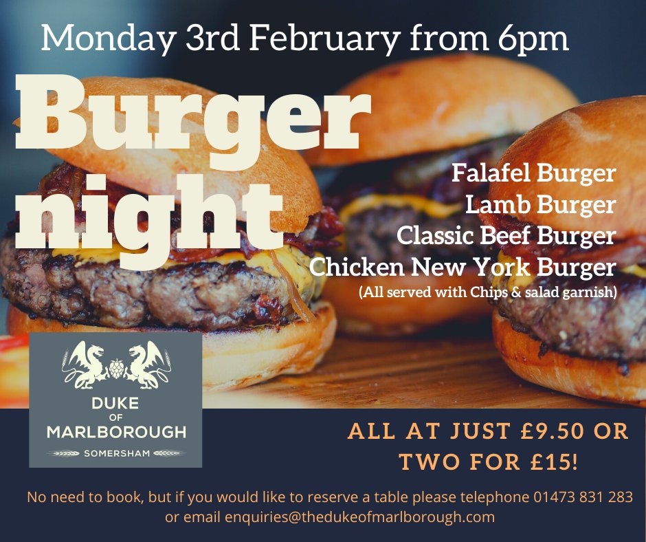 DukeOfMarl's tweet photo. Join us next Monday (3rd) for BURGER NIGHT - just £9.50 each or TWO for £15 - To book please telephone 01473 831 283 https://t.co/gdTQPZkzZH https://t.co/NN8mHU7B6M