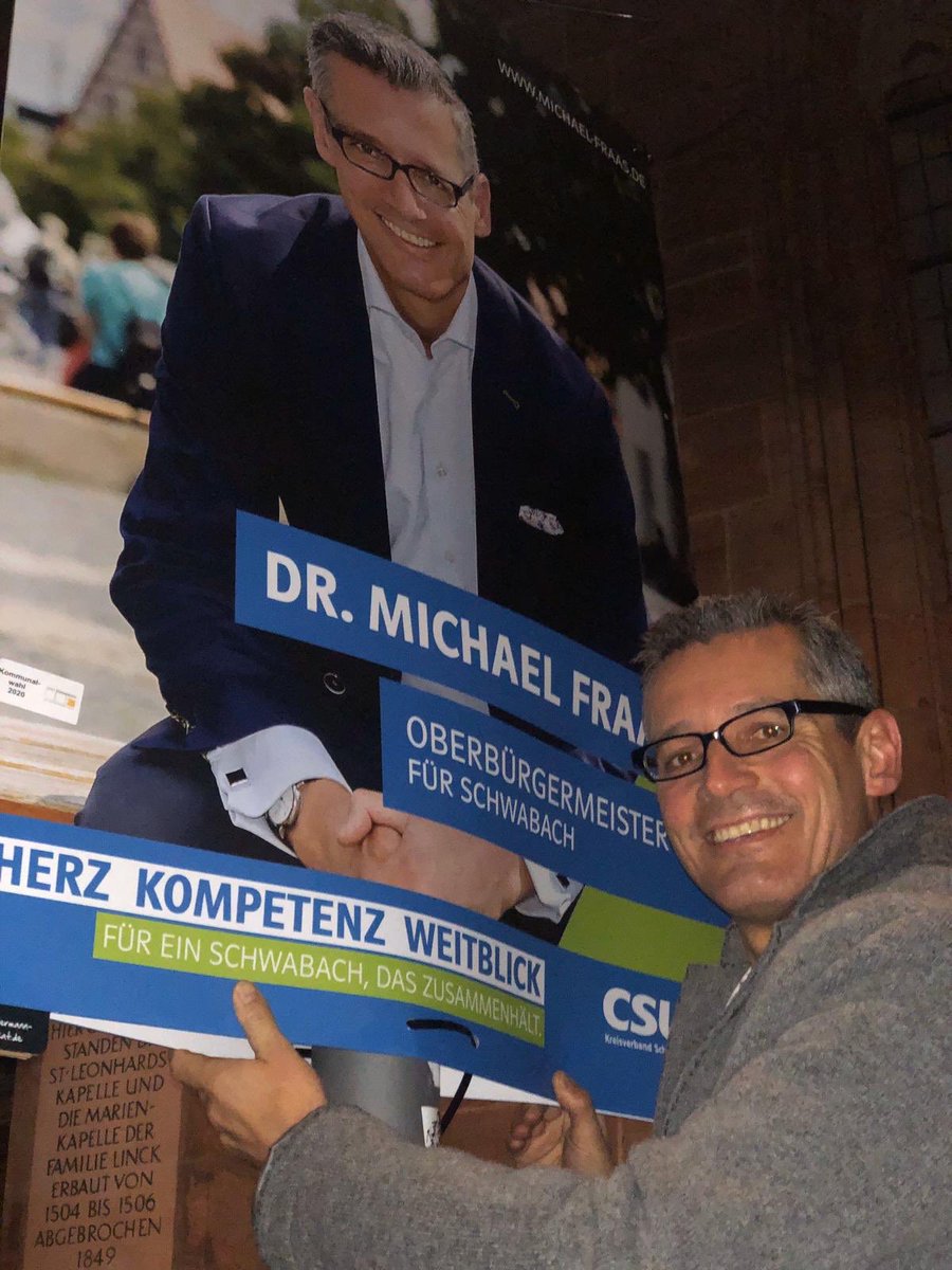 KarlFreller's tweet photo. In Schwabach hat pünktlich um 18 Uhr das Plakatieren begonnen. Die CSU hat mit Dr. Michael Fraas einen hochkompetenten und überaus sympathischen Kandidaten! #Fraas #Kommunalwahl #Schwabach #CSU https://t.co/Hj2ViCHGTl