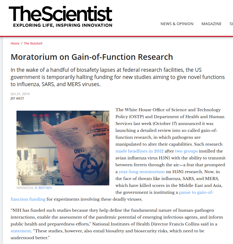 TheScientist also reported on the "moratorium on gain-of-function research funding" in 2014, which purportedly banned such studies of hybridized viruses.  https://www.the-scientist.com/the-nutshell/moratorium-on-gain-of-function-research-36564