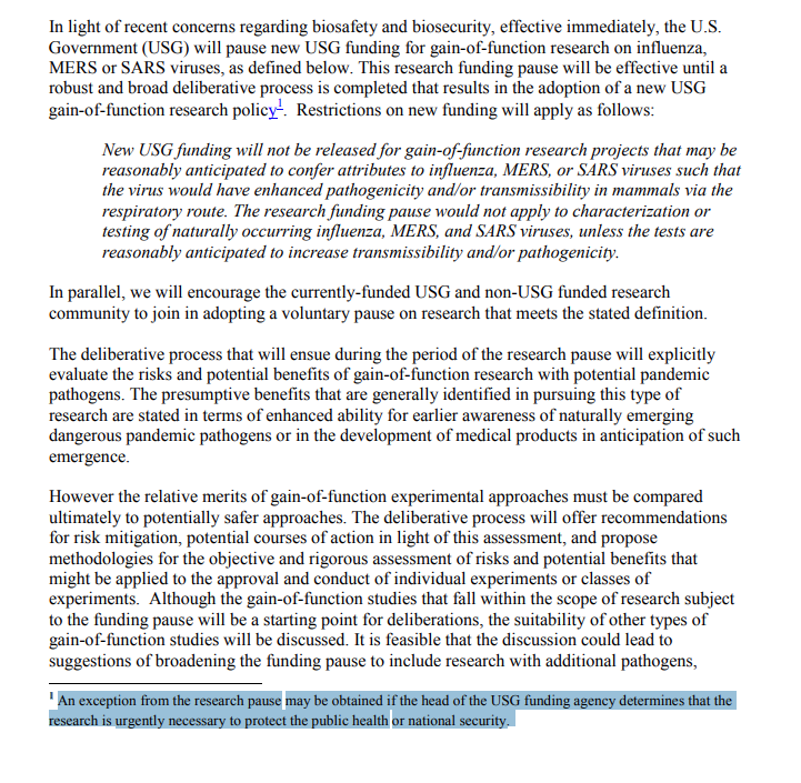 However, if you read the statement, TheScientist failed to mention this footnote: "An exception […] may be obtained if the […] research is urgently necessary to protect the public health or national security." Standard DoD exception.  http://www.phe.gov/s3/dualuse/Documents/gain-of-function.pdf