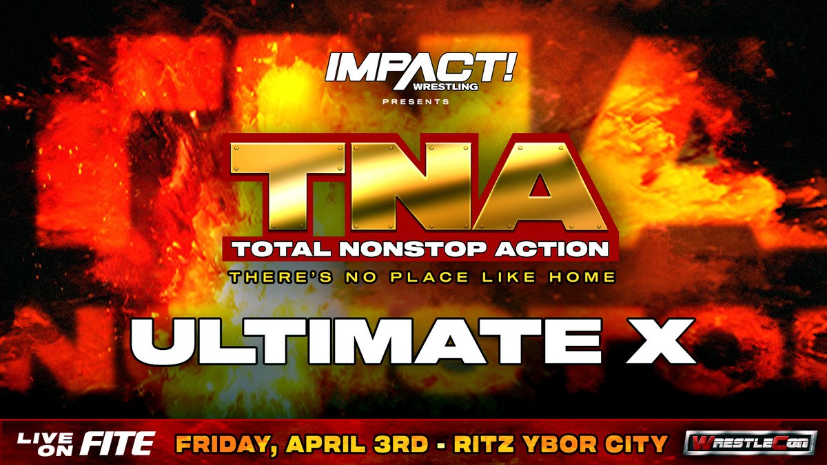 ThisIsTNA's tweet photo. BREAKING: The most innovative match in TNA history - the Ultimate X match - is returning at TNA: There's No Place Like Home on April 3rd as part of @wrestlecon in Tampa! 

Get your tickets HERE: https://t.co/ESs4JxHx6g https://t.co/dq8Jmg5mMw