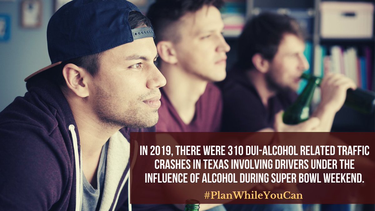 Big plans for the big game this weekend? 
You can hand over your keys or your life. 
Make the right choice, Texas. 
#PlanWhileYouCan