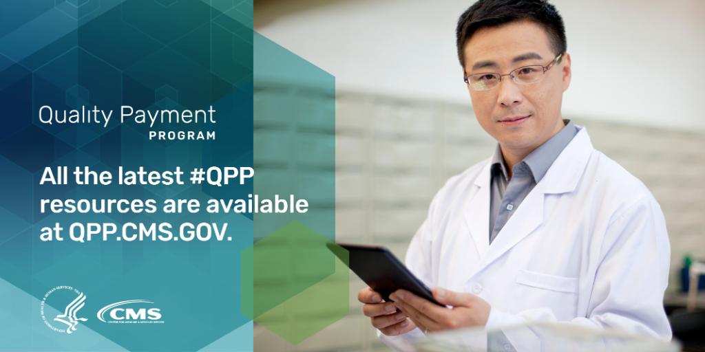 Quality Payment Program
All the latest #QPP resources are available at https://go.cms.gov/2GdEdjP.