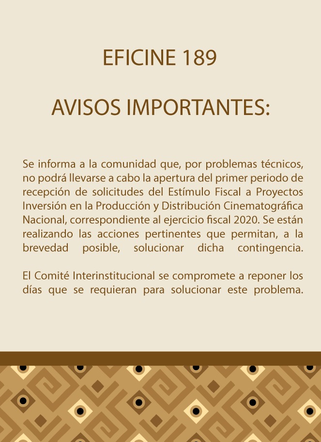 IMPORTANTE:

Aviso a la comunidad #EFICINE189