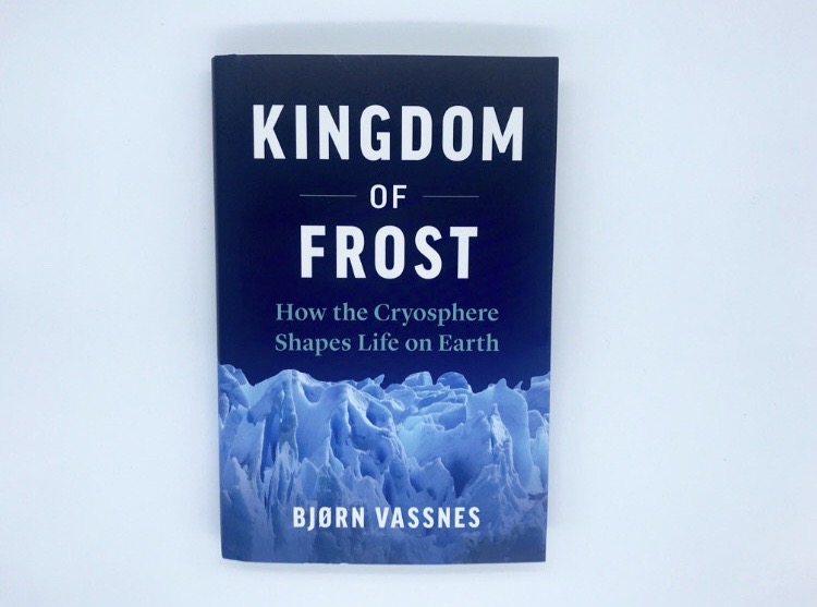 #HappyFriday! Here's our #Spring2020Reveal #2! #KingdomofFrost is "an alarming but illuminating narrative" (thx <a href="/PublishersWkly/">Publishers Weekly</a>) about how the #cryosphere has shaped life on earth. It is a MUST read.

#KingdomofFrost by Bjørn Vassnes hits shelves #March24, 2020!