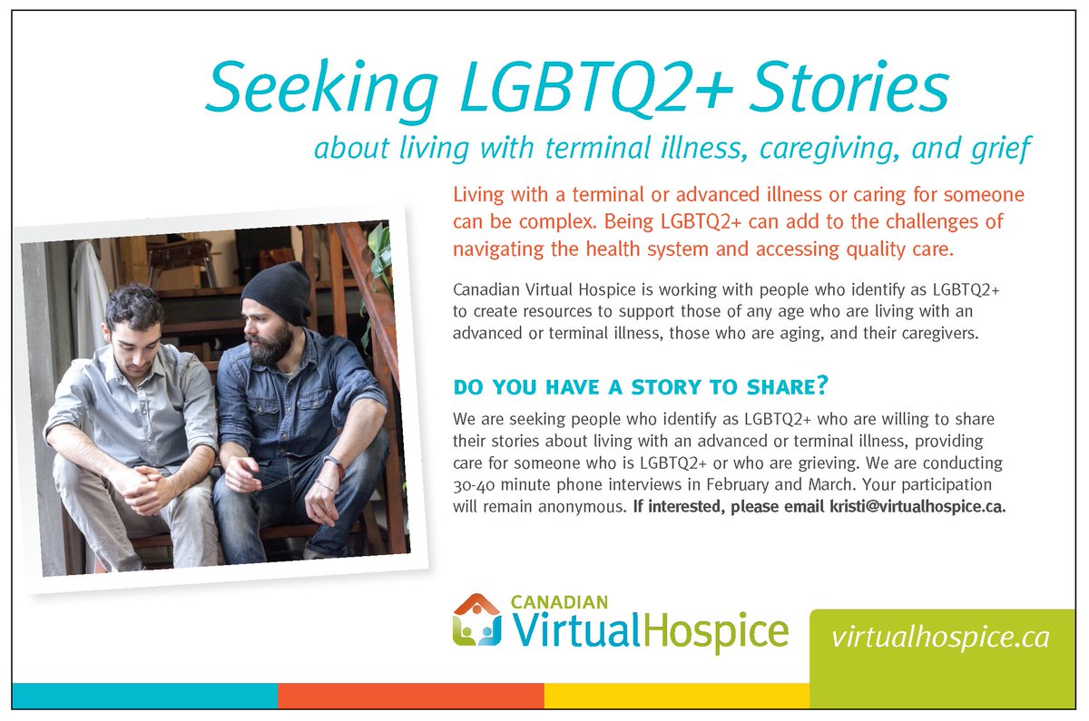 Do you identify as #LGBTQ2+ and have a story to share about living with #terminalillness, #caregiving, or #grief? We're creating resources to support people living with illness, those who are aging, and caregivers. Contact kristi@virtualhospice.ca for more info. Please RT