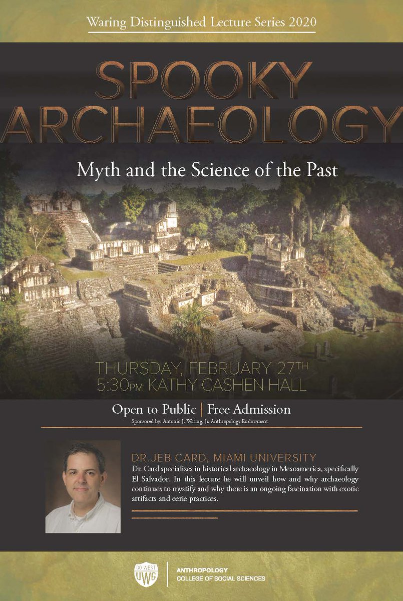 COSSUWG's tweet photo. Please join the Anthropology Department and the Waring Lab on February 27 at 5:30 pm in the Kathy Cashen Recital Hall for "Spooky Archaeology: Myth and the Science of the Past" with Dr. Jeb Card https://t.co/EvctSUeUli