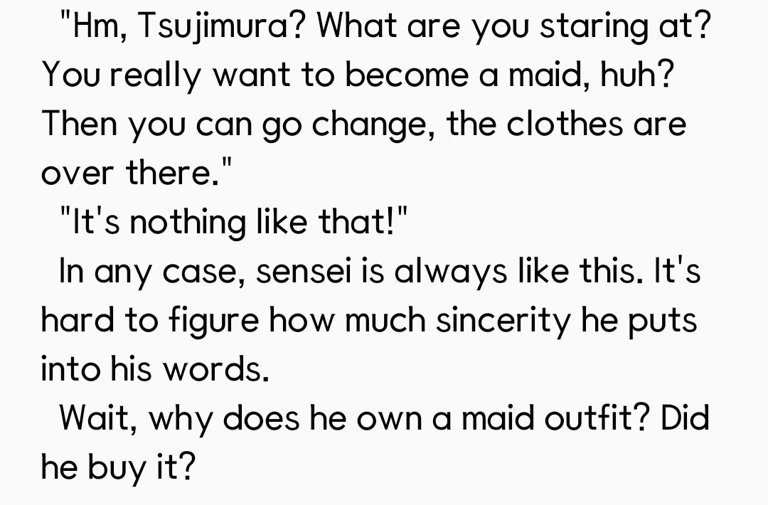 1) Ayatsuji why do you own a maid outfit  #gaidenspoilers