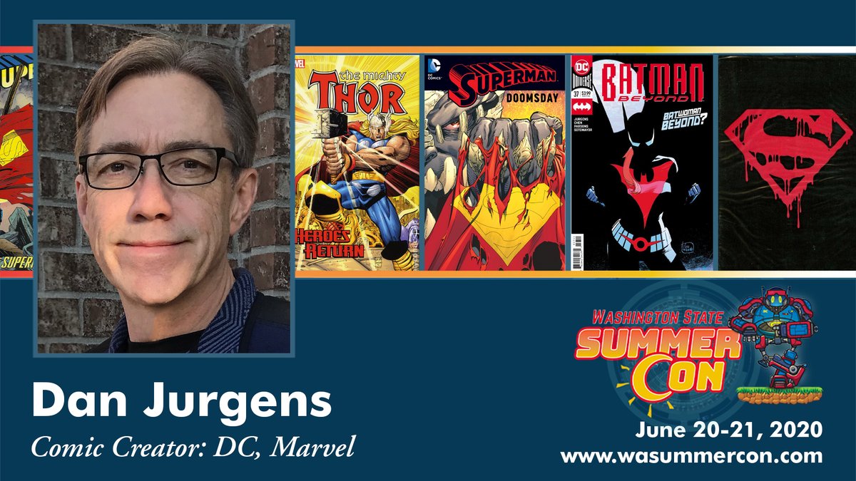wasummercon's tweet photo. We are excited to announce another legendary comic book artist and writer to the Washington State Summer Con on June 20th and 21st.  Dan Jurgens will be joining our all-star lineup in Puyallup this summer.  Tickets are on sale now! https://t.co/uiMO6jshPX