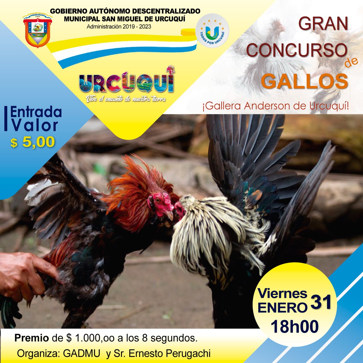 🔵#FiestasUrcuquí2020
El GAD Municipal de San Miguel de Urcuquí, invitación a la ciudadanía a participar del "Gran Concurso de Gallos", que tendrá lugar el día viernes 31 de enero de 2020, a partir de las 18h00.
#TyroneVegaAlcalde
#TodosPorUrcuquí
#ViveElEncantoDeNuestraTierra