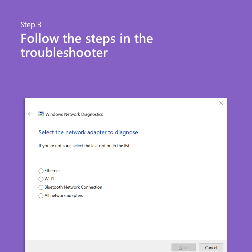 Step 3: Follow the steps in the troubleshooter