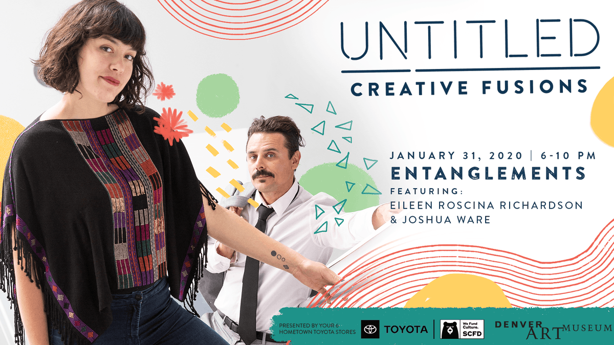 DenverArtMuseum's tweet photo. TONIGHT: Come to the 2020 kickoff of Untitled: Creative Fusions. Creatives Eileen Roscina Richardson and Joshua Ware join forces to investigate wild and constructed entanglements. More... https://t.co/WEWp0gGD04 

#ThanksToyota #UntitledDAM https://t.co/HbDI75e8U5
