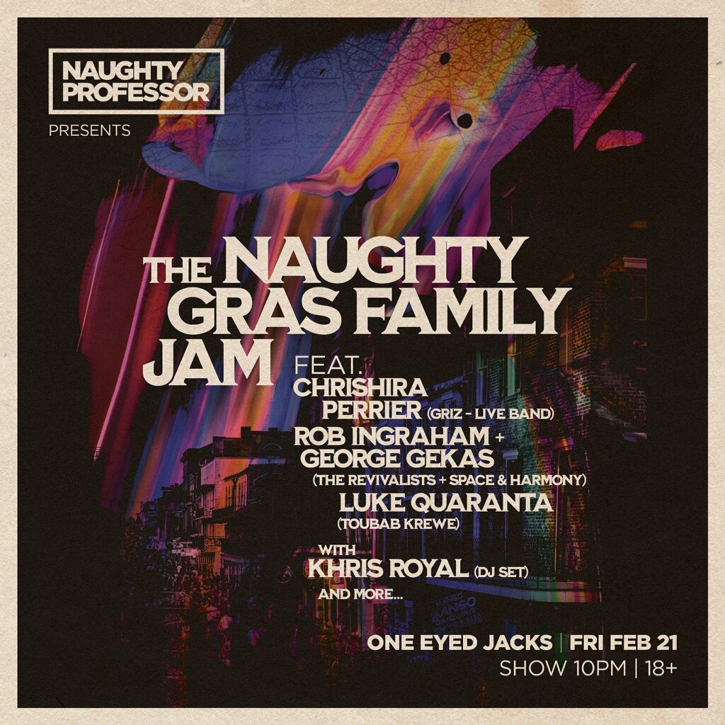 Space & Harmony (@spaceandharmony) on Twitter photo Naughty Gras Lift Off π
Come celebrate with us at <a href="/OneEyedJacks/">One Eyed Jacks</a> with <a href="/NaughtyPfunk/">Naughty Professor</a> and the homies
π«: bit.ly/NPfamjam2020 Naughty Gras Lift Off π
Come celebrate with us at <a href="/OneEyedJacks/">One Eyed Jacks</a> with <a href="/NaughtyPfunk/">Naughty Professor</a> and the homies
π«: bit.ly/NPfamjam2020