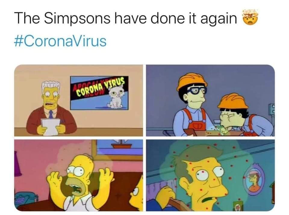 Gorokan_'s tweet photo. The Simpson's were so ahead of there time.
@TheSimpsons 
#coronarovirus #Simpsons #Prediction https://t.co/6ZUdL8OeUF