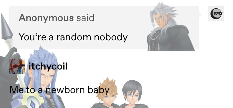 100. its #100 but i dont have a clever comment. just that roxas and xion can, should, and are legally allowed to beat up saix