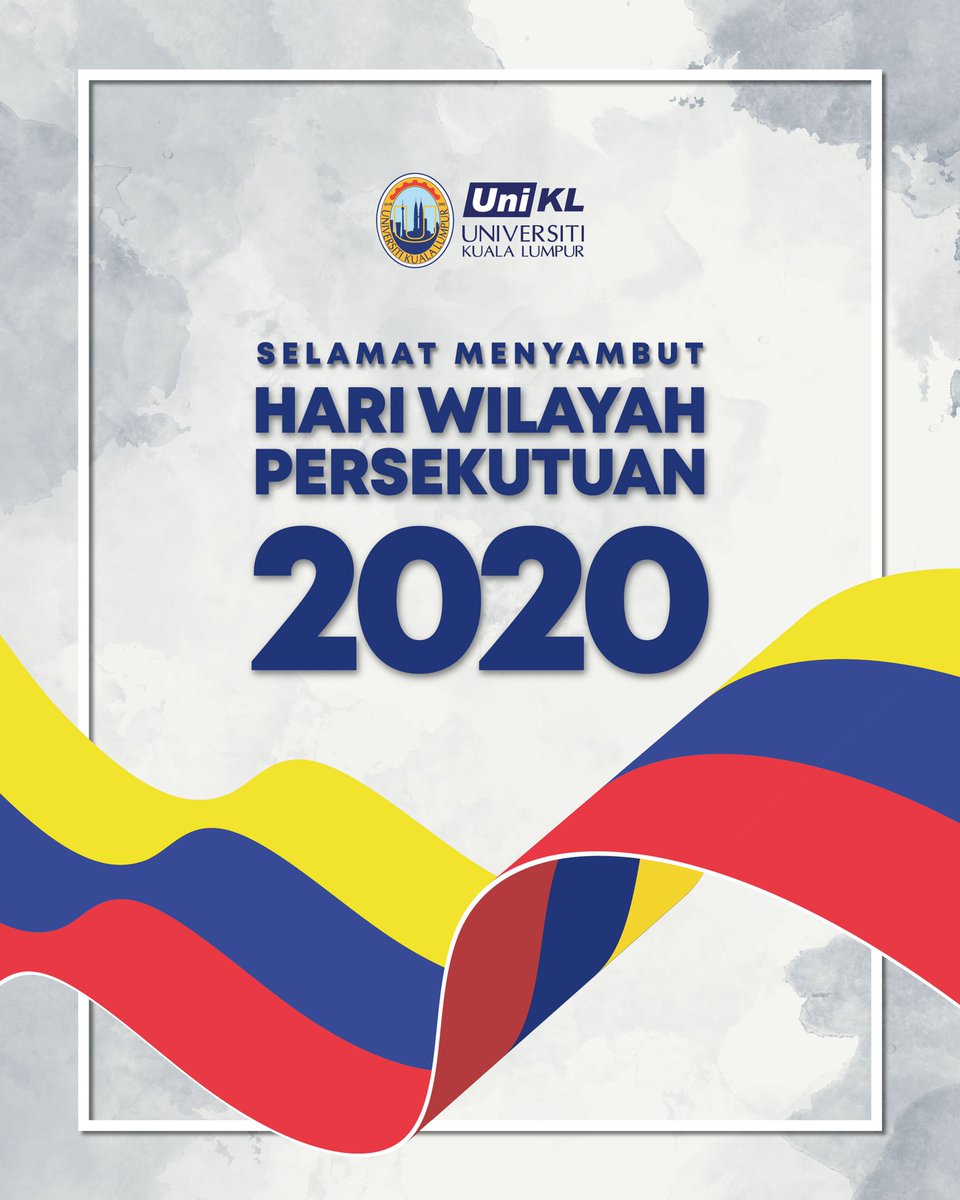 UniKLOfficial's tweet photo. Seluruh warga Universiti Kuala Lumpur mengucapkan Selamat Menyambut Hari Wilayah bagi tahun 2020 kepada seluruh rakyat Malaysia khususnya warga Kuala Lumpur, Putrajaya dan Labuan.
Visit https://t.co/aTebO7IXqW today
#UniKLnProud #WeAreUniKL #WhereKnowledgeIsApplied https://t.co/iklR0LdUnz