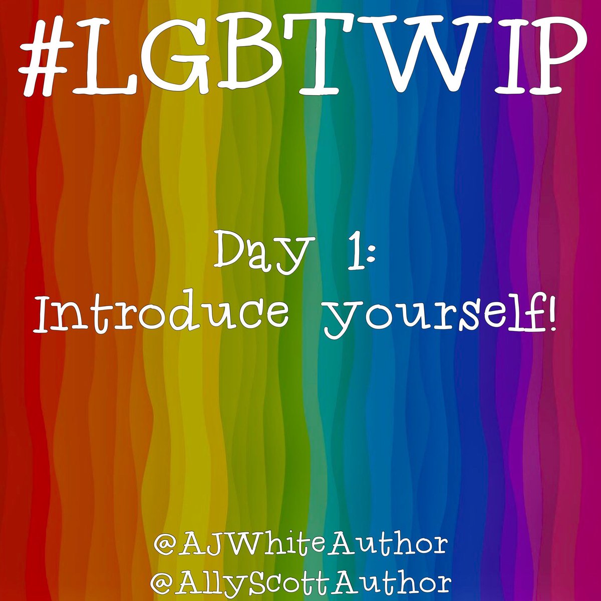 #LGBTWIP Day 1: Introduce yourself! Rainbow background.