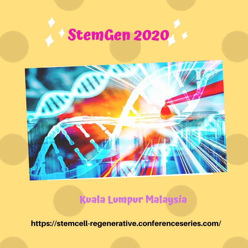 StemGen_2020's tweet image. "We are not made of Drugs, we are made of cells....."
             @ Epigenetics and Stem Biology @
#13th #International #Conferenceon #StemCelland #RegenerativeMedicine #StemGen2020 #Kualalumpur #Malaysia #april2020 #Celtherapy
#https://stemcell-regenerative.conferenceseries.com