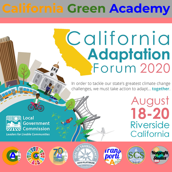 CalGreenAcademy's tweet photo. #CalGreenAcademy reporting from the 2020 #CaliforniaAdaptationForum (18-20 Aug): https://t.co/sijVIjCYF1 Following a "wasted decade" for #climateaction, #CAF2020 brings together an expansive array of #stakeholders, eager to move #CaliforniaForward. #CAadapts https://t.co/eiYM6E7TOh
