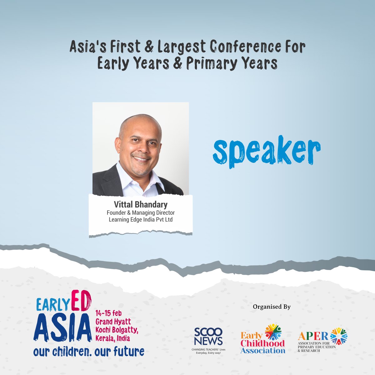EarlyEdAsia's tweet photo. Honoured to have Vittal Bhandary, Founder and Managing Director, Learning Edge India Pvt Ltd as a speaker at #EarlyEdAsia 2020 - Asia's First &amp; Largest Conference for Early Years and Primary Years. Register at https://t.co/CY1tQIX21E @ecaorg
#EEA2020 #OurChildrenOurFuture https://t.co/TBh6QGGqNU