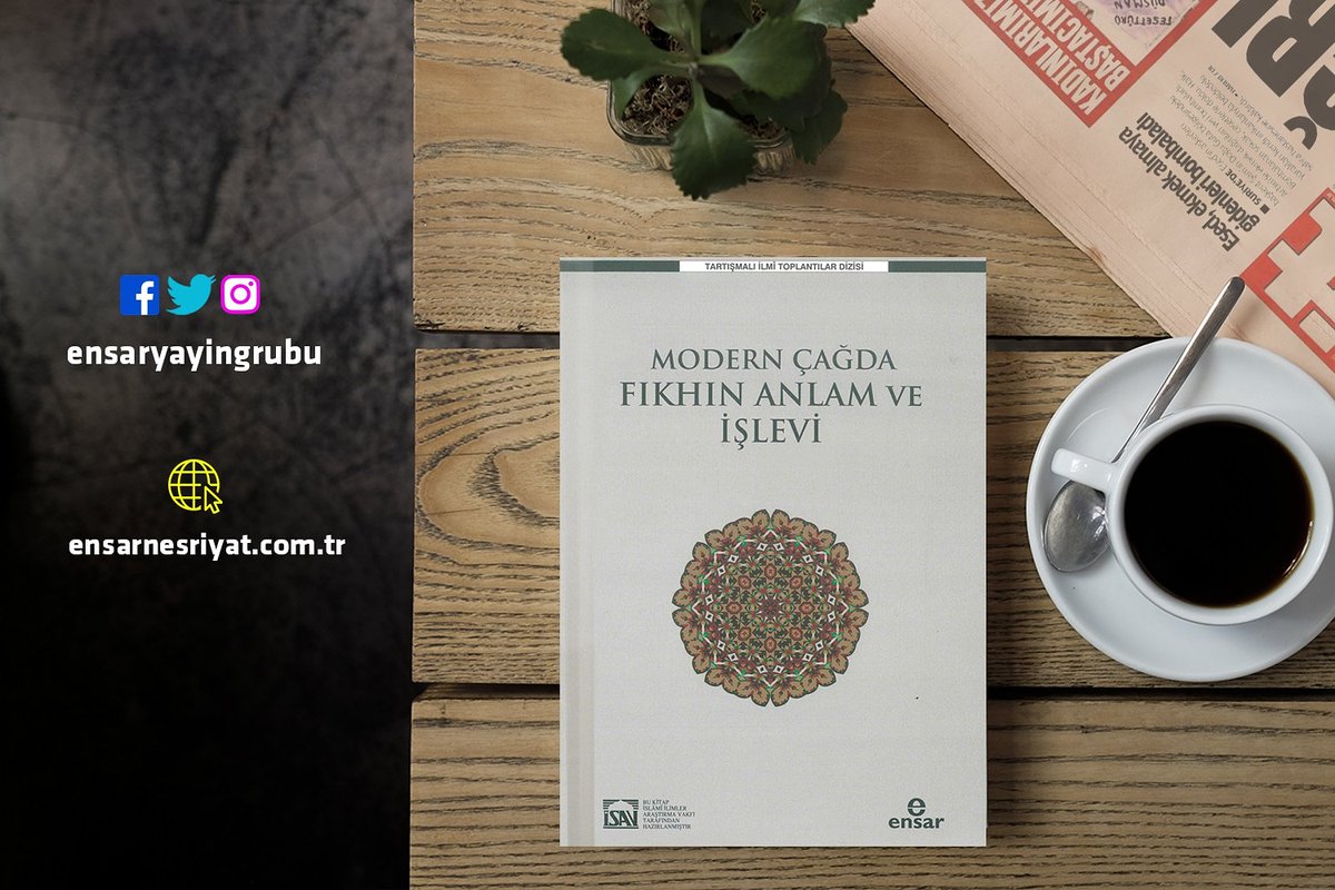 EnsarYayinGrubu's tweet image. "Modern Çağda Fıkhın Anlamı ve İşlevi" Kitabı çıktı.
İncelemek ve Sipariş Vermek İçin Tıklayınız ; 
ensarnesriyat.com.tr/kitap/modern-c…
#modern #çağda #fıkıh #kitap #ilahiyatfakültesi