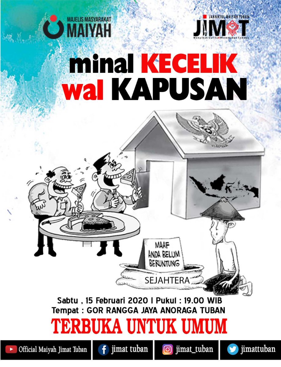JimatTuban's tweet photo. Majelis Masyarakat Maiyah
Jimat | MINAL KECELIK WAL KAPUSAN | Sabtu, 15 Februari 2020 | Pukul, 19.00 WIB sd Selesai | GOR Rangga Jaya Anoraga Tuban | Jl. Sunan Kalijaga Tuban
#JTFeb https://t.co/OHtU6INAma