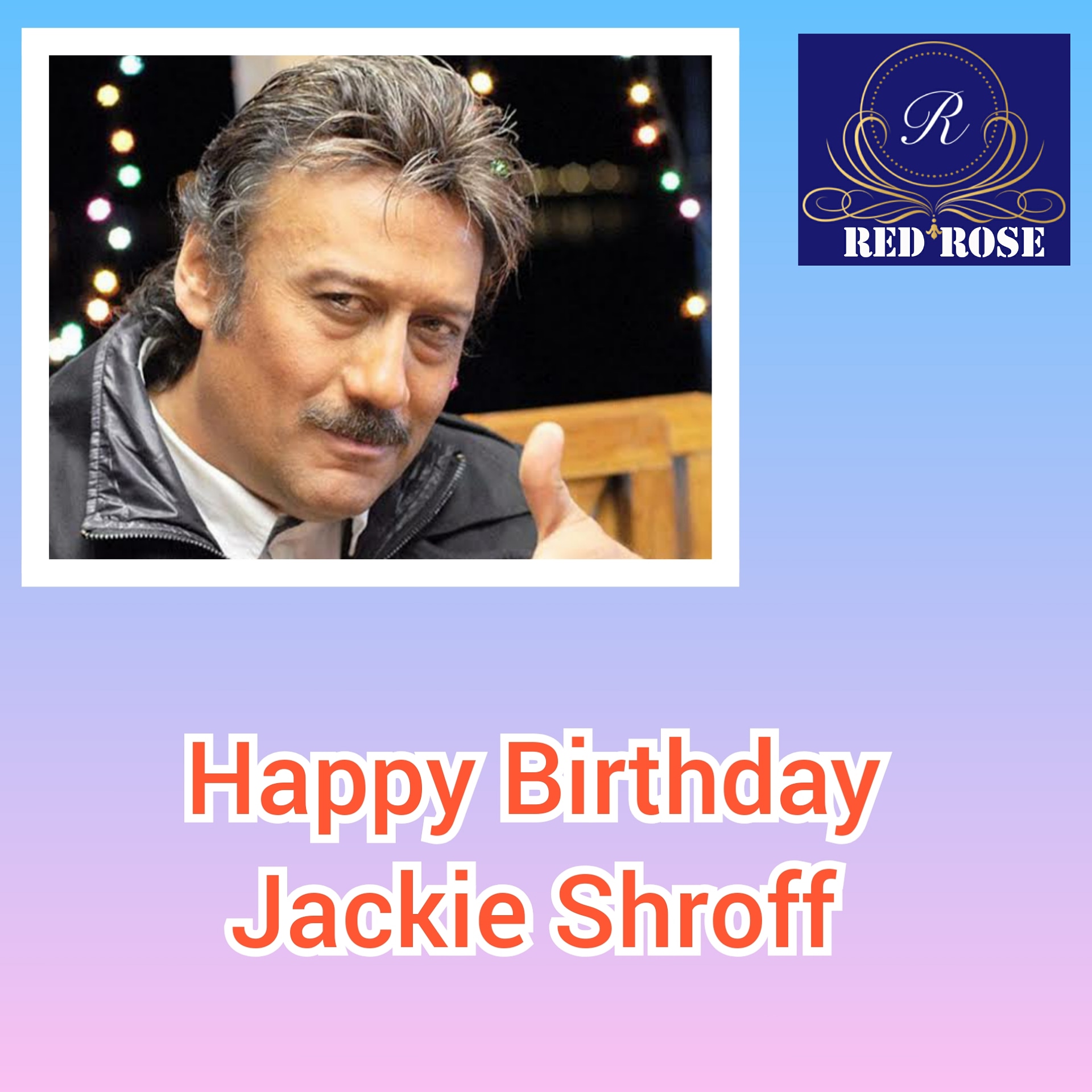 Happy Birthday Jackie Shroff  