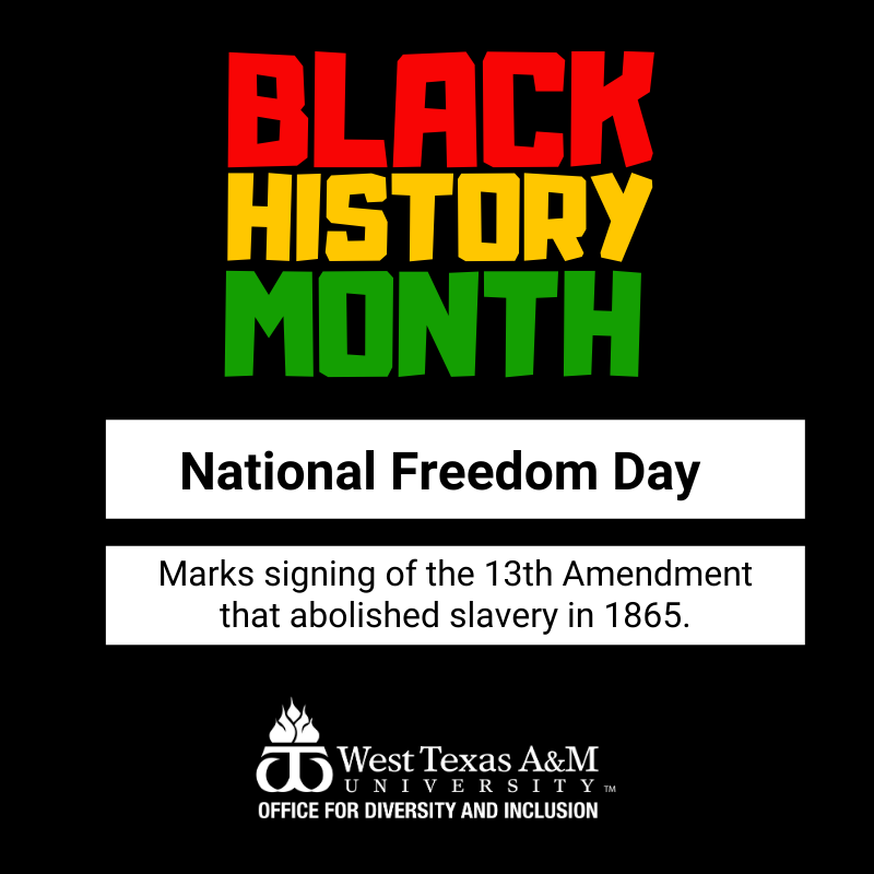 WT_OEC's tweet photo. Today marks the first day of Black History Month, as well as National Freedom Day. The honors the signing of the 13th Amendment that abolished slavery in 1865. #IMatterWT https://t.co/LhrODqcUvr