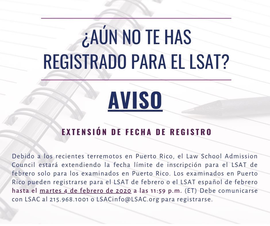 Extensión de fecha de registro para el LSAT 👇🏼 <a href="/Derecho_UPR/">Escuela de Derecho</a>
