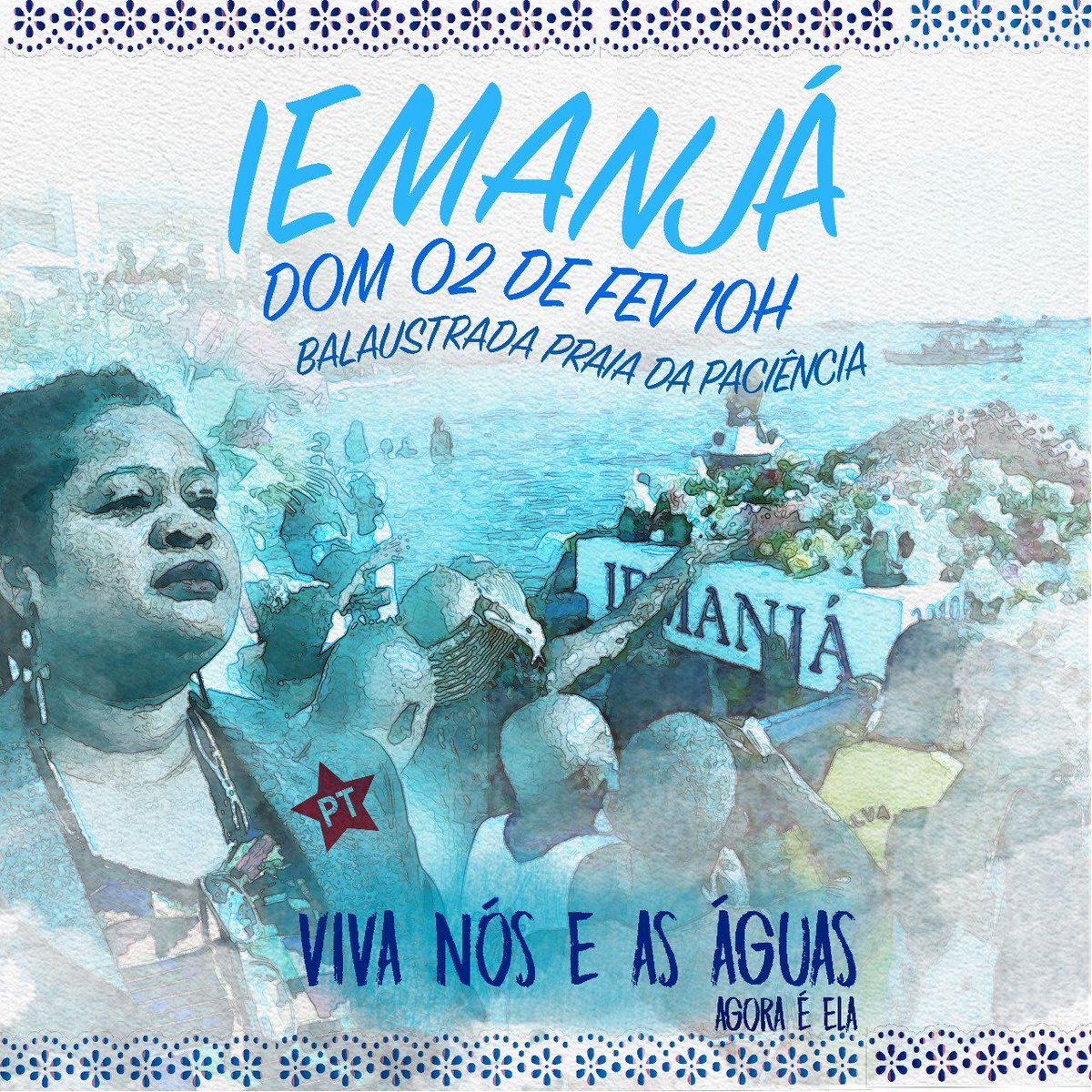 VilmaAgora's tweet photo. Domingo, 2 fevereiro, é dia de festa no mar.

Vamos nos encontrar às 10h na Praia da Paciência.

Vá e leve o máximo de gente para uma intervenção #AgoraéEla https://t.co/PzuALsl240