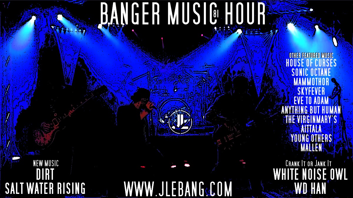Are you ready for another week of “Rocking Your Face Off?” #BangerMusicHour   WD Han and <a href="/whitenoiseowl/">White Noise Owl</a> @Mammothor_X  <a href="/AittalaMusic/">Aittala</a>  <a href="/houseofcurses/">House of Curses</a>  <a href="/Skyfever1/">SKYFEVER</a>  <a href="/SonicOctaneBand/">Sonic Octane Band</a> <a href="/thevirginmarys/">The Virginmarys</a> 
jlebang.com  #indierock #HEAVYMETAL #alternativerock