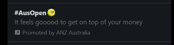 ANZ ad that says "AUSOPEN: It feels good to get on top of your money."