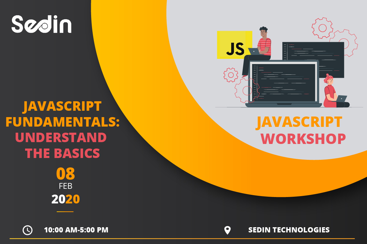 SedinTech's tweet image. Don’t miss the #workshop on Javascript Fundamentals: Understand the basics by Developer Coach, Magesh. Reserve your seat now: bit.ly/2tSDlib

Attend our #JavaScriptWorkshop on Feb 8, 2020 from 10:00-17:00 at #SedinTechnologies, Chennai.