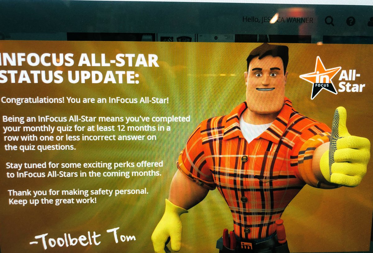 3_14forJess's tweet image. Check it out!  I’m an InFocus Allstar!!  At least 12 months in a row with one or less incorrect answers on the In Focus Quiz!  #SafetyFirst  #makeSafetypersonal #Hd4725