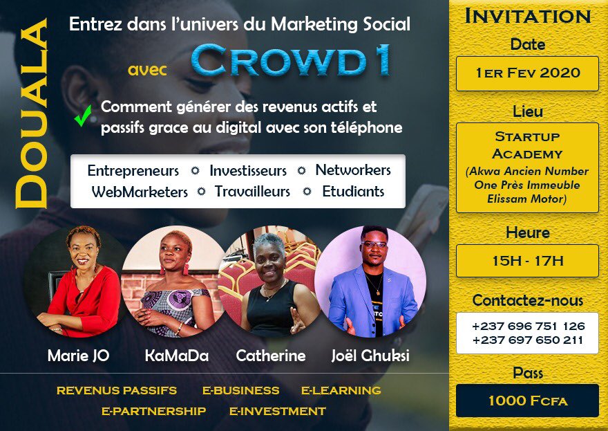 💼 Atelier 🚩 Entrez dans l'Univers du Markting Social avec Crowd1
📅 01.02.2020
⌚ 15h00 - 17h00
💰 1000 Xaf
👉 Startup Academy - Akwa
📞 696 751 126 
#DlaYdeOut #Douala