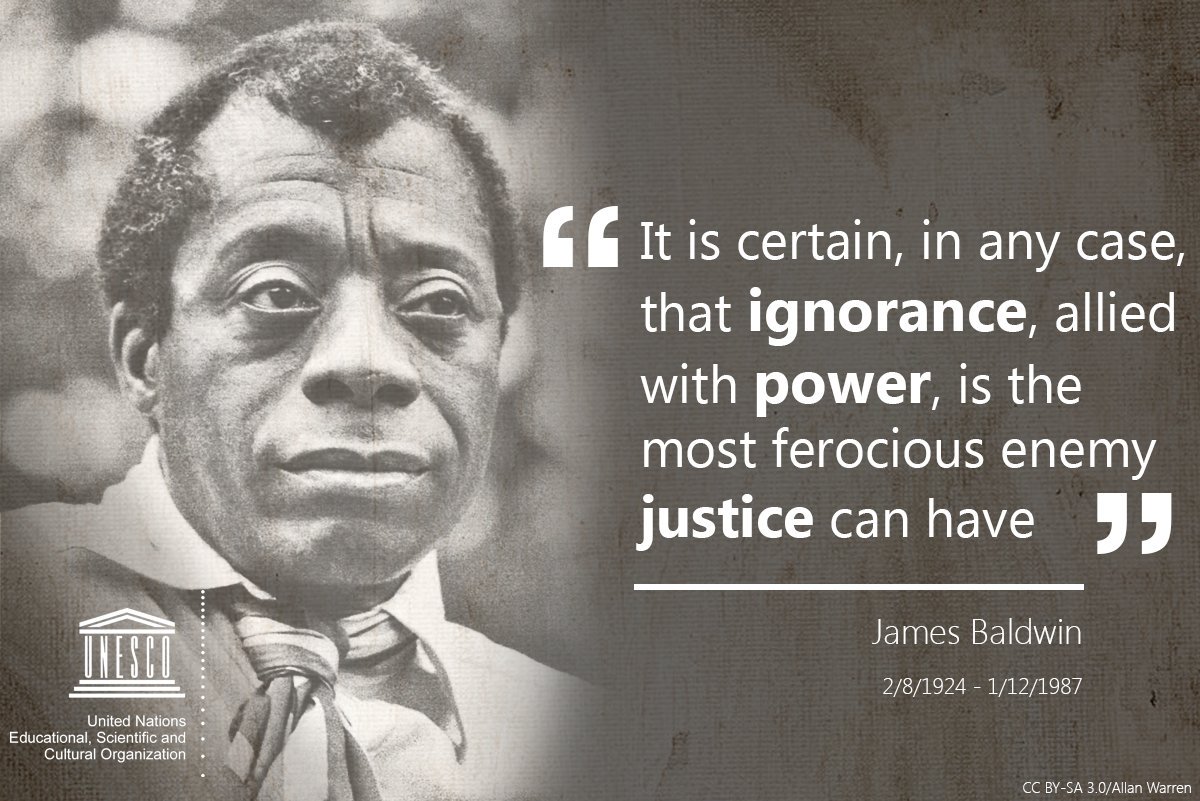 "Ignorance, allied with power, is the most ferocious enemy justice can have"  

As #BlackHistoryMonth is starting, get some inspiration from novelist, dramatist and civil rights activist James Baldwin.