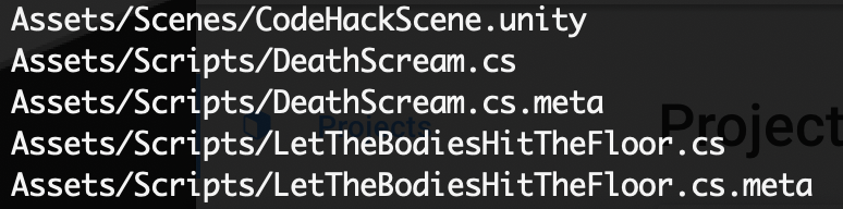 Unity files entitled "DeathScream" and "LetTheBodiesHitTheFloor"