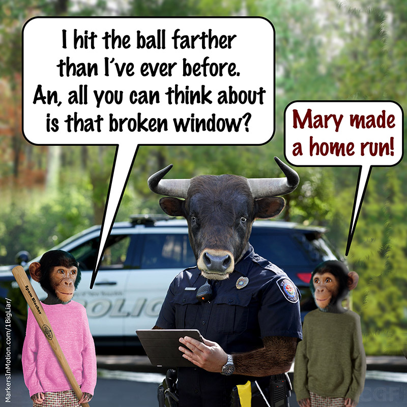 Two baseball chimp children, with a minotaur Police Officer, are confused why he is worried about a little broken window. Mary just hit a home run!