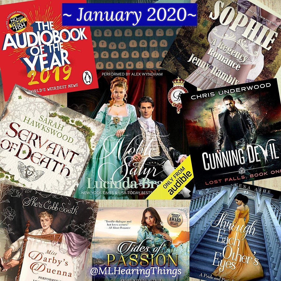 The covers of 8 audiobooks I reviewed in January, L-R: The Audiobook of the Year 2019 by No Such Thing As A Fish, Noble Satyr by Lucinda Brant, Sophie by Jenny Hambly, Cunning Devil by Chris Underwood, Through Each Other's Eyes by Aleena Ashe, Tides of Passion by Tracy Sumner, Miss Darby's Duenna by Sheri Cobb South, and Servant of Death by Sarah Hawkswood.