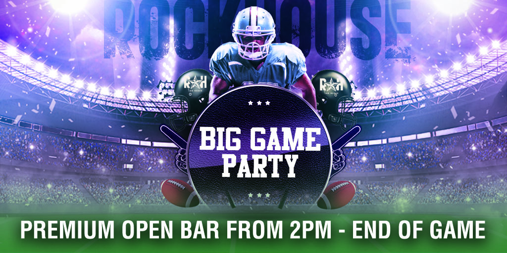 RockhouseVegas's tweet photo. Watch the BIG GAME and enjoy a premium open bar at #RockhouseLV! Get your tickets now: https://t.co/kj8C5BJDGy https://t.co/5ZyrTEZv1u