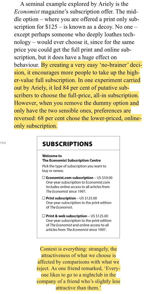 “You might accept that asymmetric dominance might affect your choice of magazine or holiday. But surely it wouldn’t apply to something as momentous as buying a house or hiring staff? Sorry, but it does - the peculiarities of human decision-making seem to apply at all levels.”