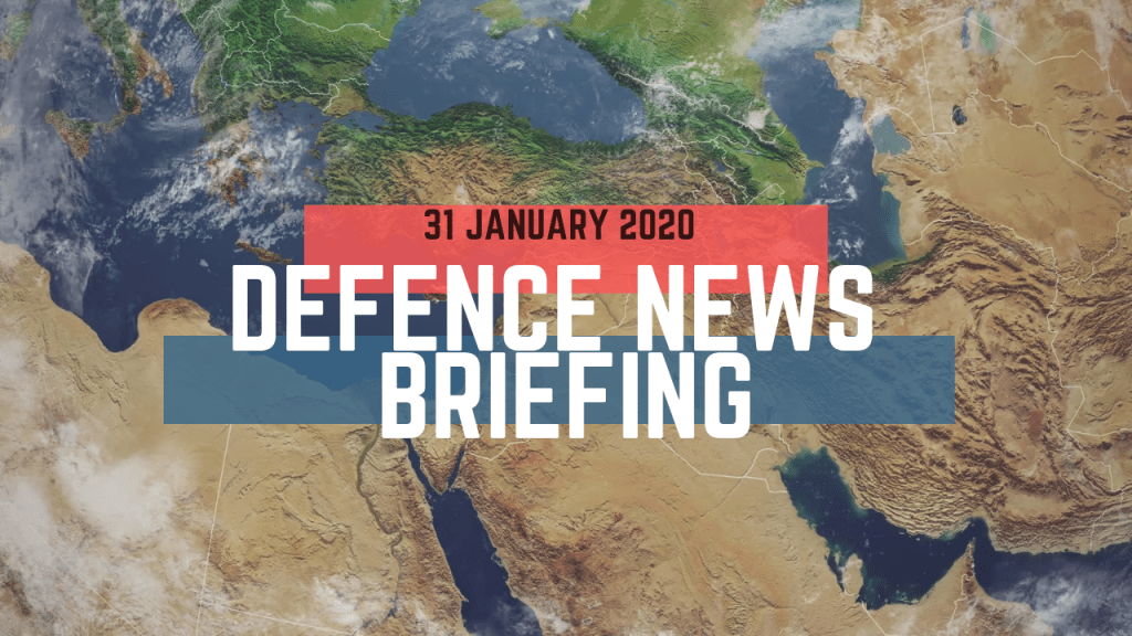 IntInsider's tweet photo. Morning Defence News Briefing 31 January 2020 https://t.co/Fn4cgCY7HN https://t.co/69H2hIynGh