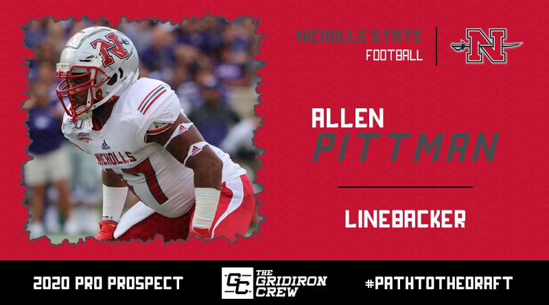 Gridiron_Crew's tweet photo. Scouts, Coaches, and GMs, here are all the reasons why you should focus your attention on 2020 Pro Prospect, Allen Pittman (@MostDef_), a LB from @Nicholls_FB!

#2020ProProspect #PathToTheDraft #NFLDraft #CFLDraft

👀 Read our Interview: https://t.co/z5quY5EA24 https://t.co/6yMCUPWGwR