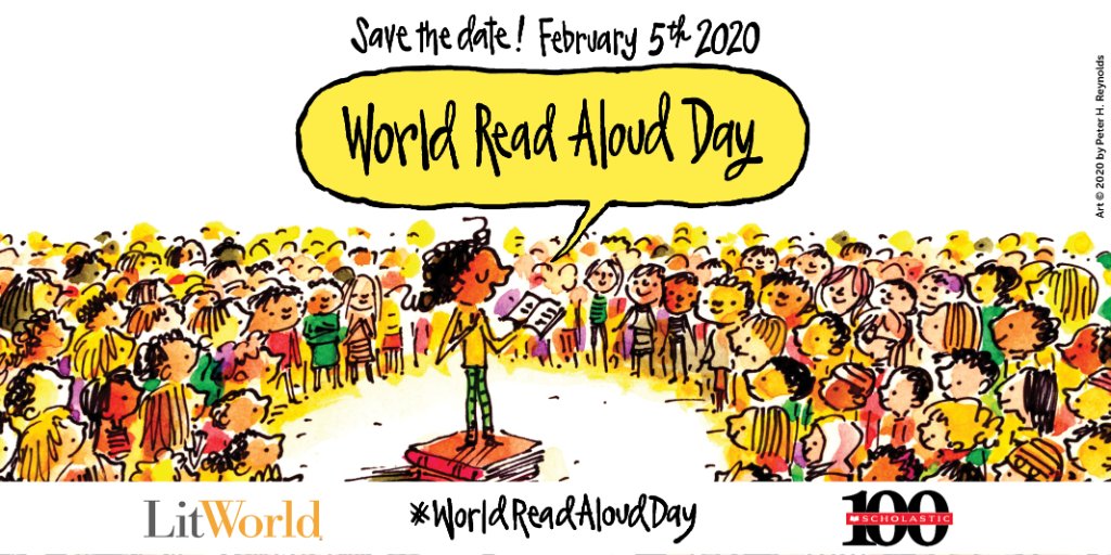 Scholastic's tweet image. Are you ready for World Read Aloud Day on February 5, 2020? Here’s how to join us:
1.) Snap a photo or video of you reading aloud
2.) Tag @Scholastic and @litworldsays and challenge 3 friends!
3.) Use the hashtag #WorldReadAloudDay

[🎨: @peterhreynolds]